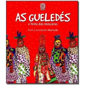 As Gueledes a Festa Das Mascaras