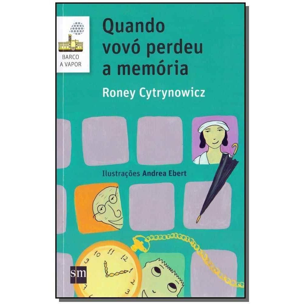 Quando Vovó Perdeu a Memória - 02Ed/17