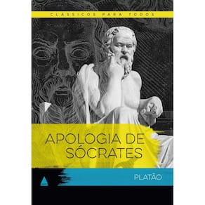Clássicos Para Todos - Apologia de Socrates