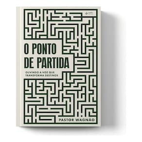 O Ponto de Partida - Ouvindo a Voz Que Transforma Destinos