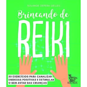 Brincando de Reiki