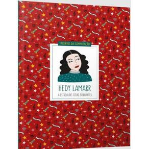 Hedy Lamarr - A Estrela de Ideias Brilhantes