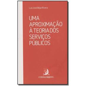 Uma Aproximacao a Teoria Servicos Publicos 01Ed/16