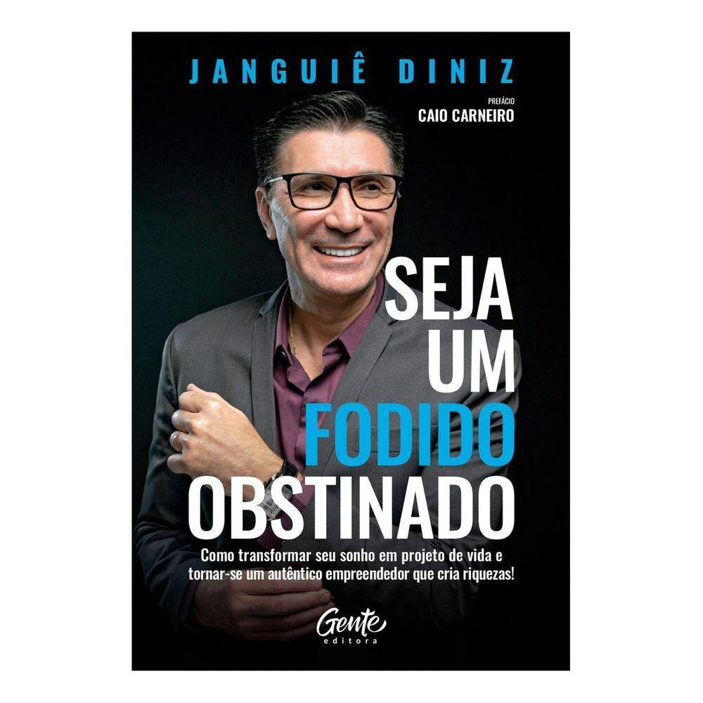 Seja Um Fodido Obstinado