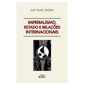 Imperialismo, Estado e Relações Internacionais - 01Ed/18