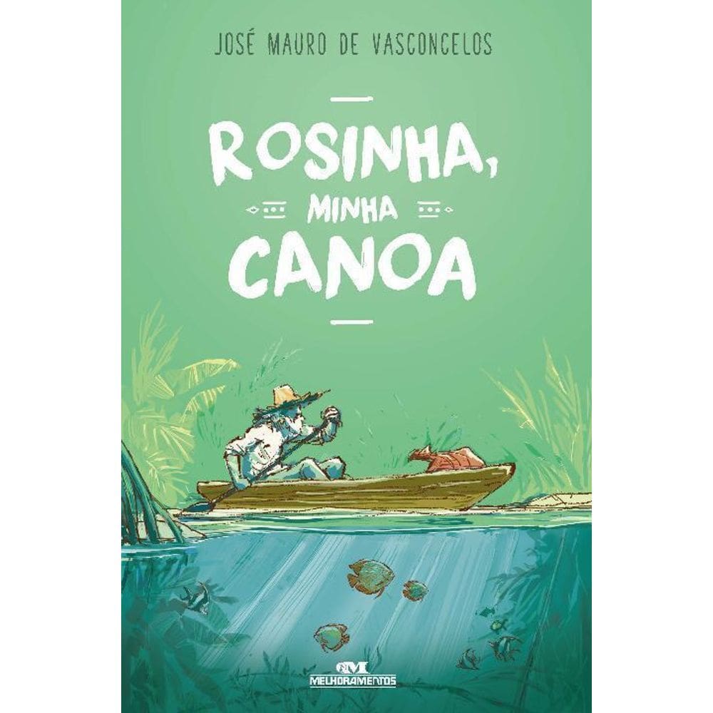 Rosinha, Minha Canoa