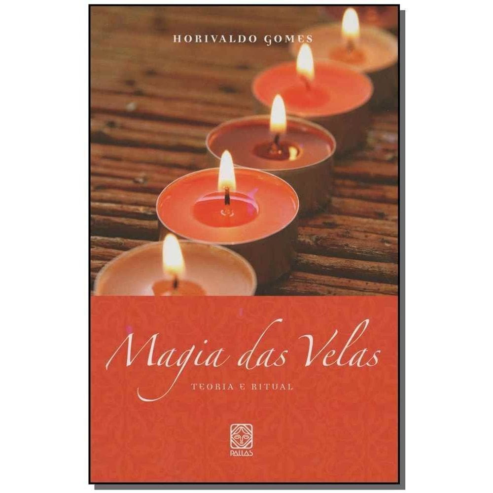 Magia Das Velas Teoria e Ritual