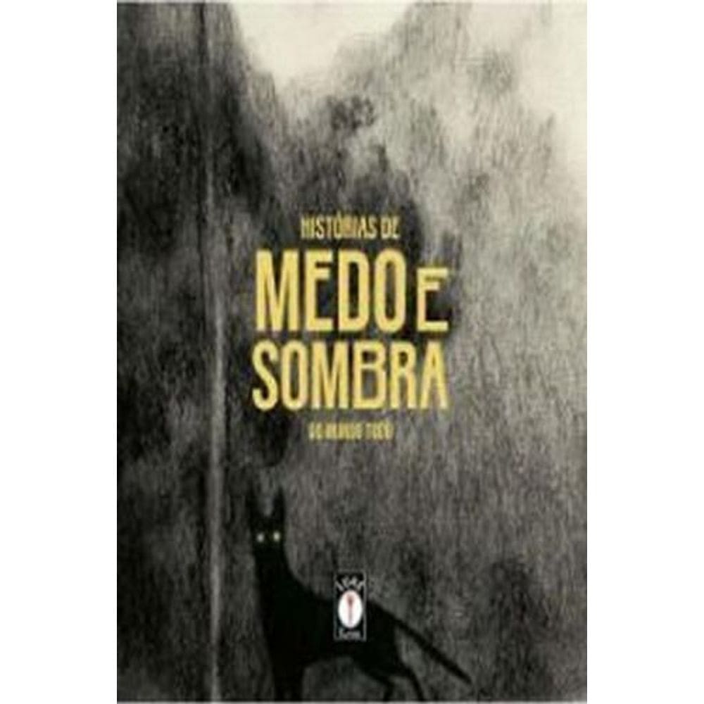Histórias De Medo e Sombra Do Mundo Todo