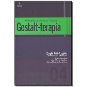 Modalidades de Intervenção Clínica em Gestalt-Terapia - 01Ed/16