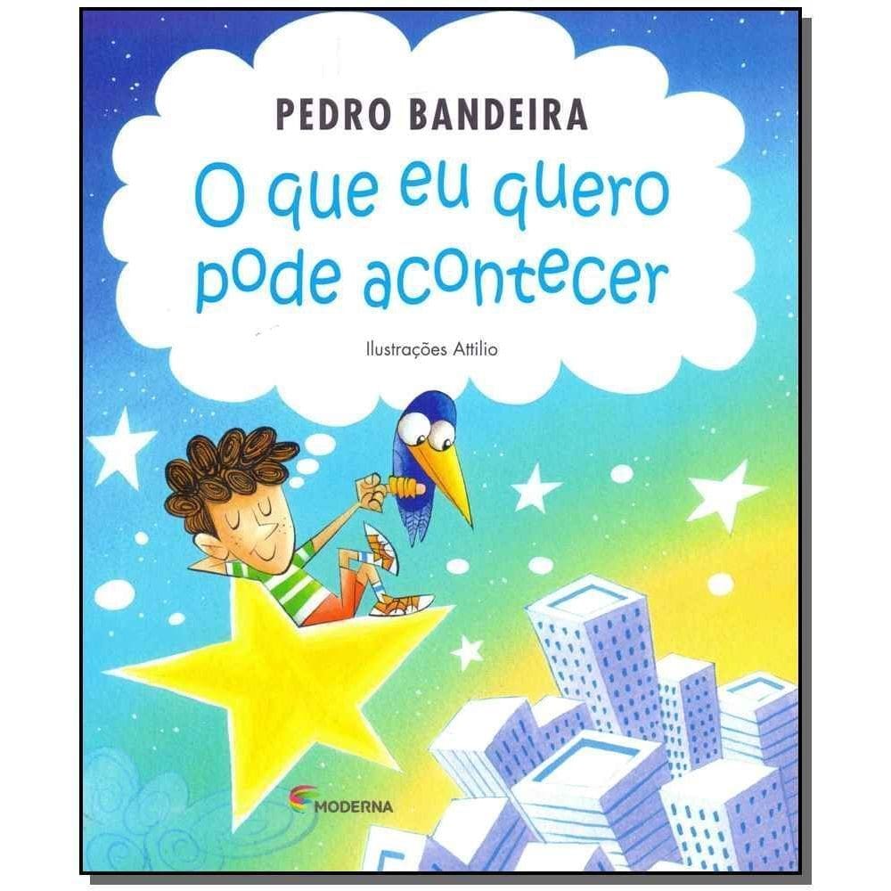 Que Eu Quero Pode Acontecer, O