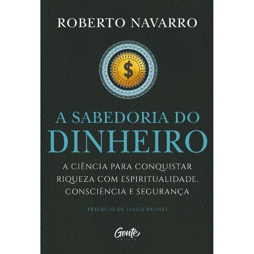 A Sabedoria do Dinheiro