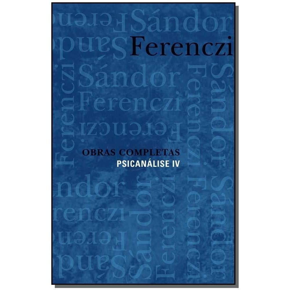 Obras Completas - Psicanálise IV