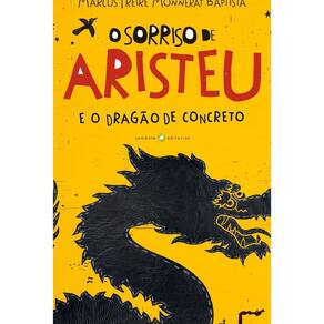O Sorriso de Aristeu e o Dragão de Concreto