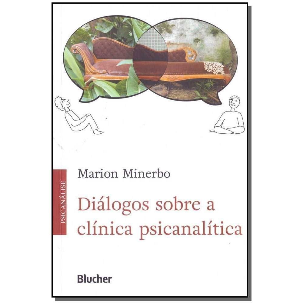 Diálogos sobre a clínica psicanalítica