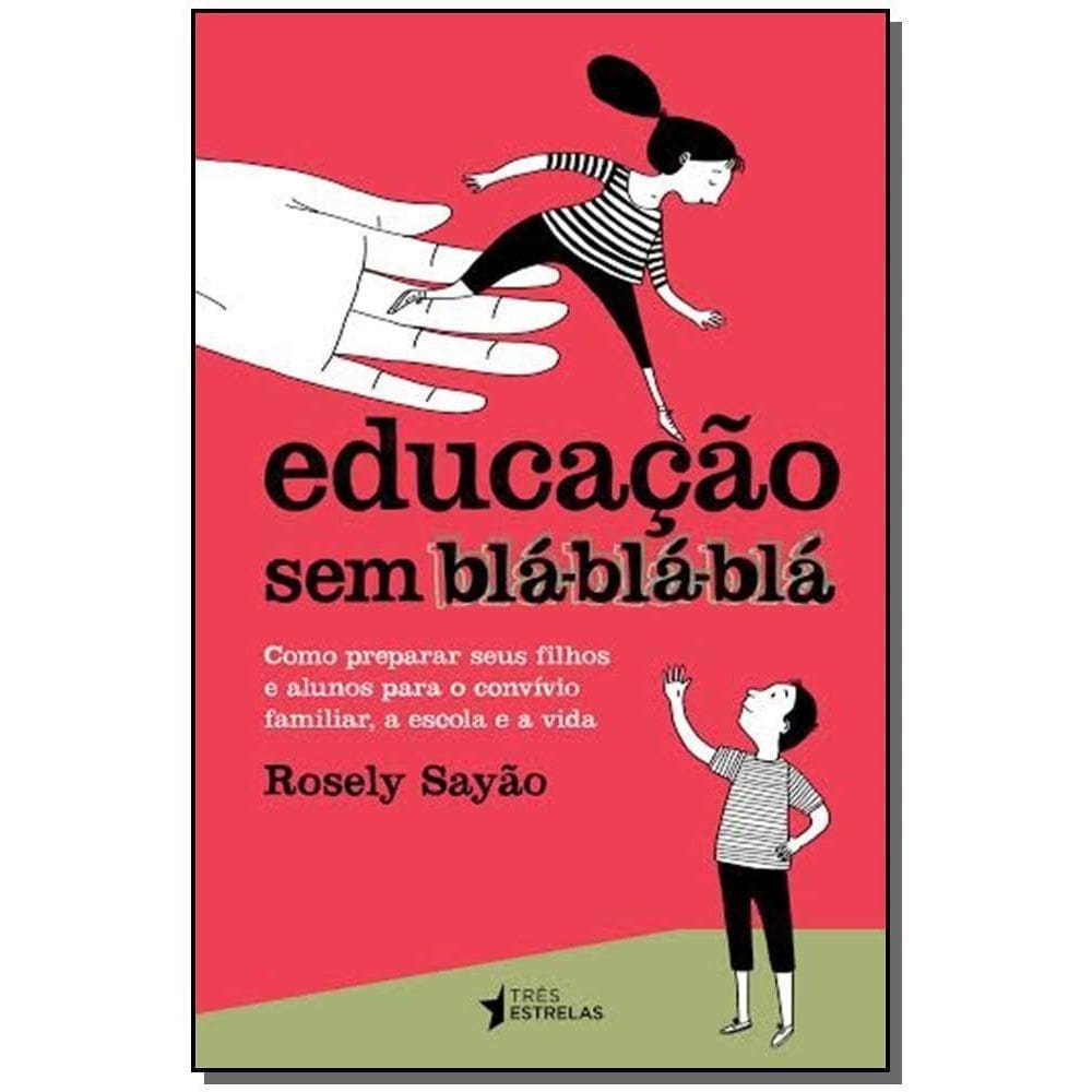 Educação Sem Blá-blá-blá