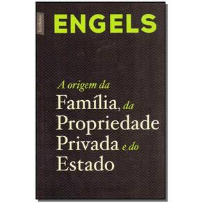 A origem da família, da propriedade privada e do Estado - (Edição bolso) - 04Ed/19
