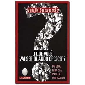 Que Você Vai Ser Quando Crescer?