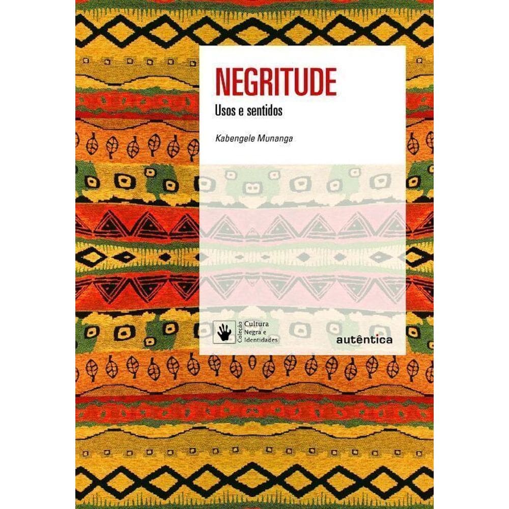Negritude - (Autentica)