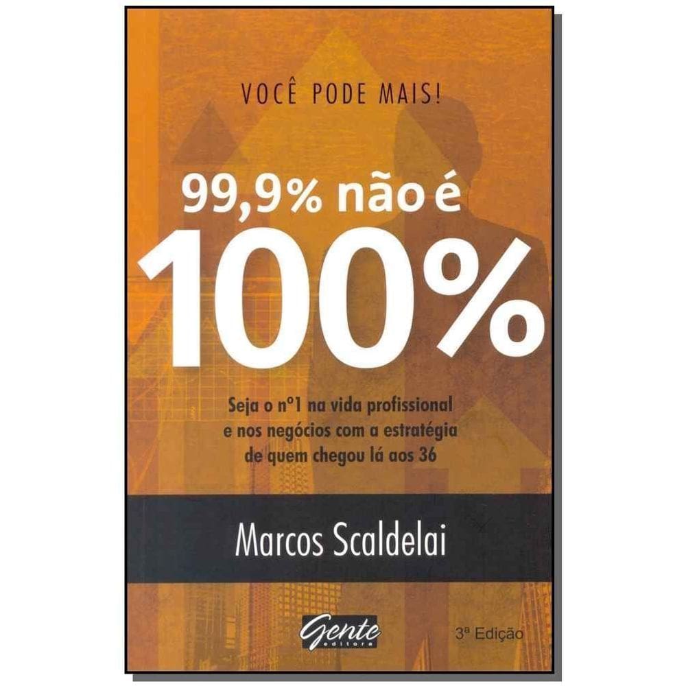 Você Pode Mais - 99% Não é 100%