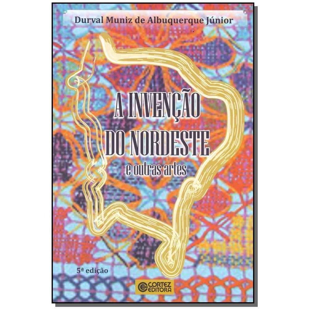 Invenção do Nordeste, A