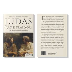 Judas Não é Traidor! - Uma Reparação Histórica Necessária
