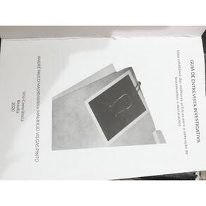Guia de Entrevista Investigativa: Uma Colet. das Melh. Prát. Para Obten. de Testem. e Declarações