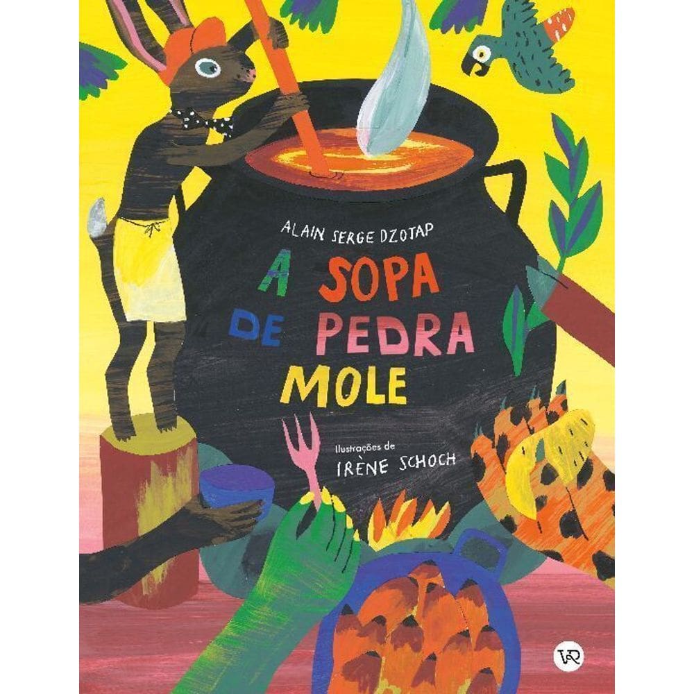 A Sopa De Pedra Mole