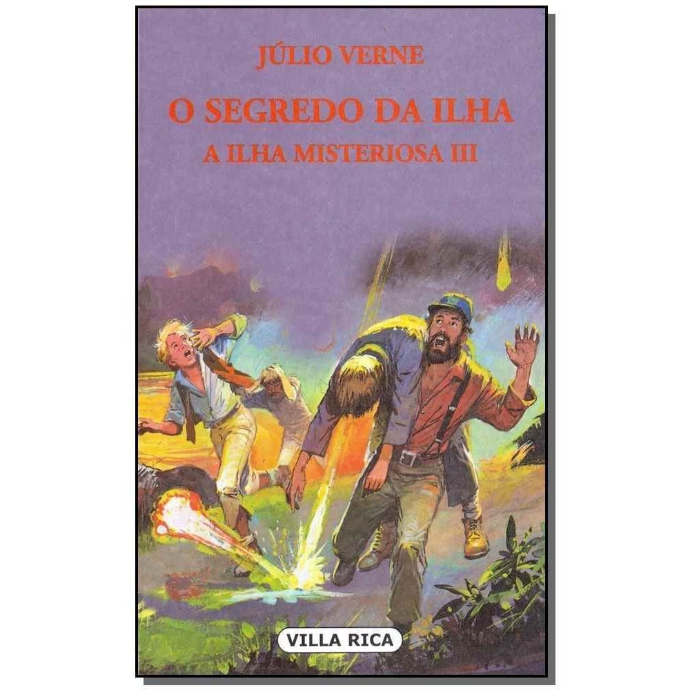 Segredo da Ilha, O - A Ilha Misteriosa - Vol. III