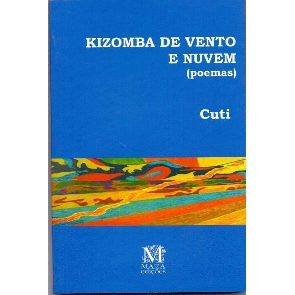 Kizomba De Vento E Nuvem (Poemas)