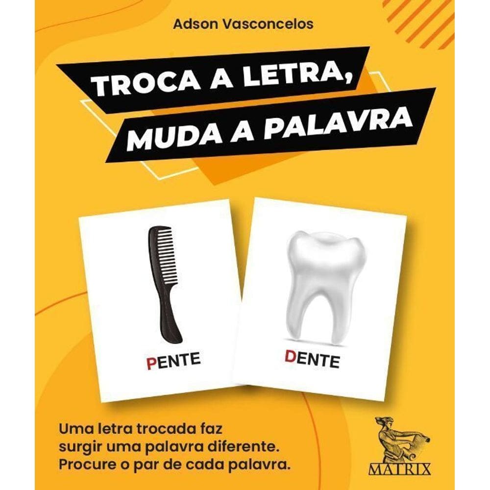 Troca a Letra, Muda a Palavra
