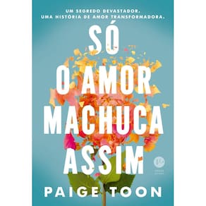 Só o Amor Machuca Assim
