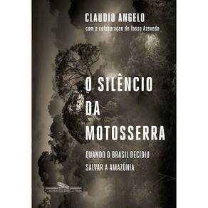 O Silêncio da Motosserra - Quando o Brasil Decidiu Salvar a Amazônia