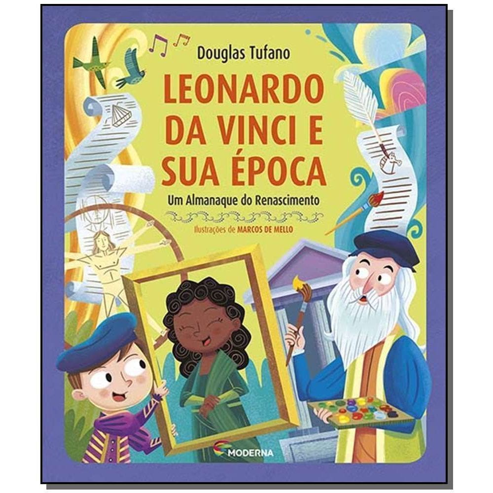 Leonardo da Vinci e Sua Época