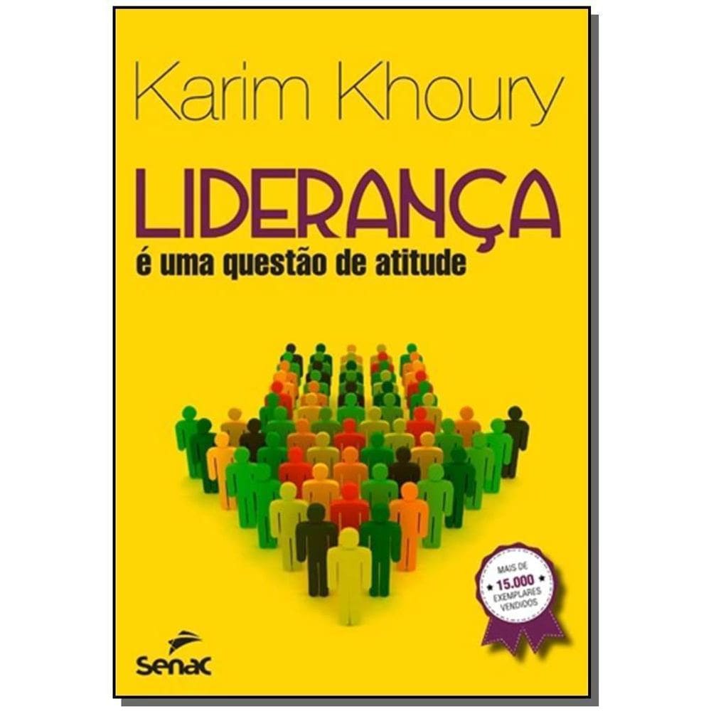 Liderança e Uma Questão de Atitude - 04Ed/19