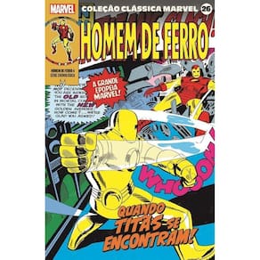 Coleção Clássica Marvel Vol.26 - Homem De Ferro Vol.04