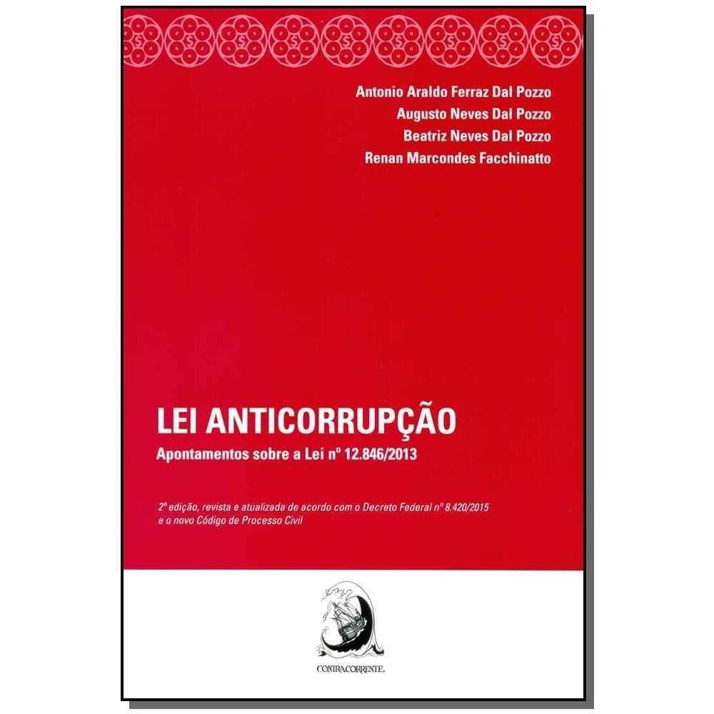 Lei Anticorrupcao-apont. S/lei N.12.846/13-02ed/15