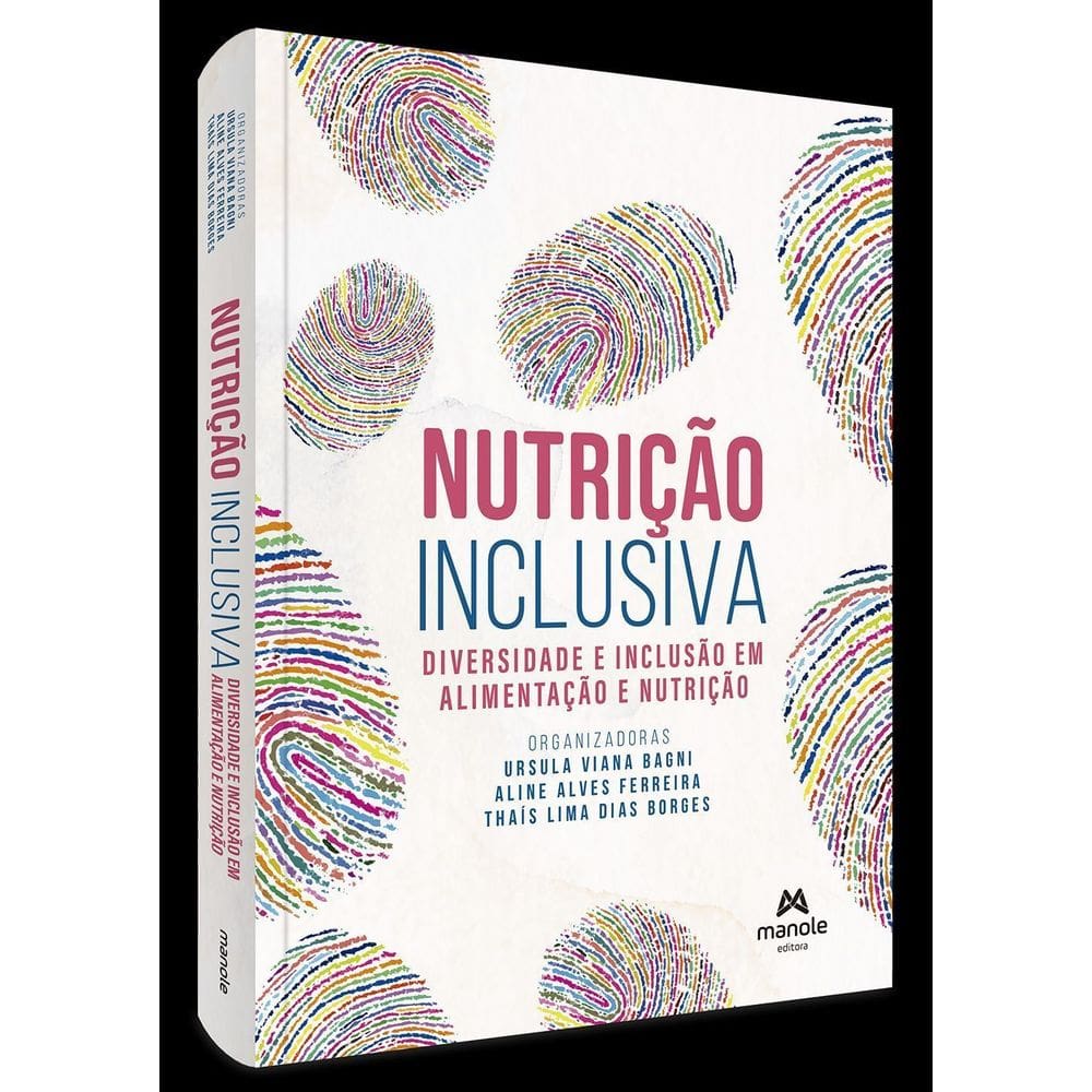 Nutrição Inclusiva - Diversidade e Inclusão Em Alimentação e Nutrição