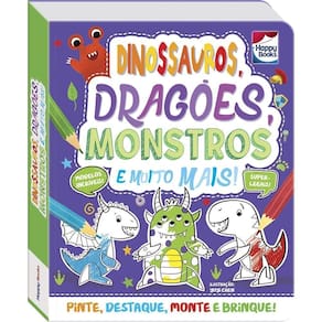 Colorir E Montar: Dinossauros, Dragões, Monstros E Muito Mais!