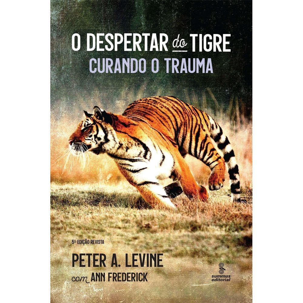 O Despertar do Tigre - Curando o Trauma
