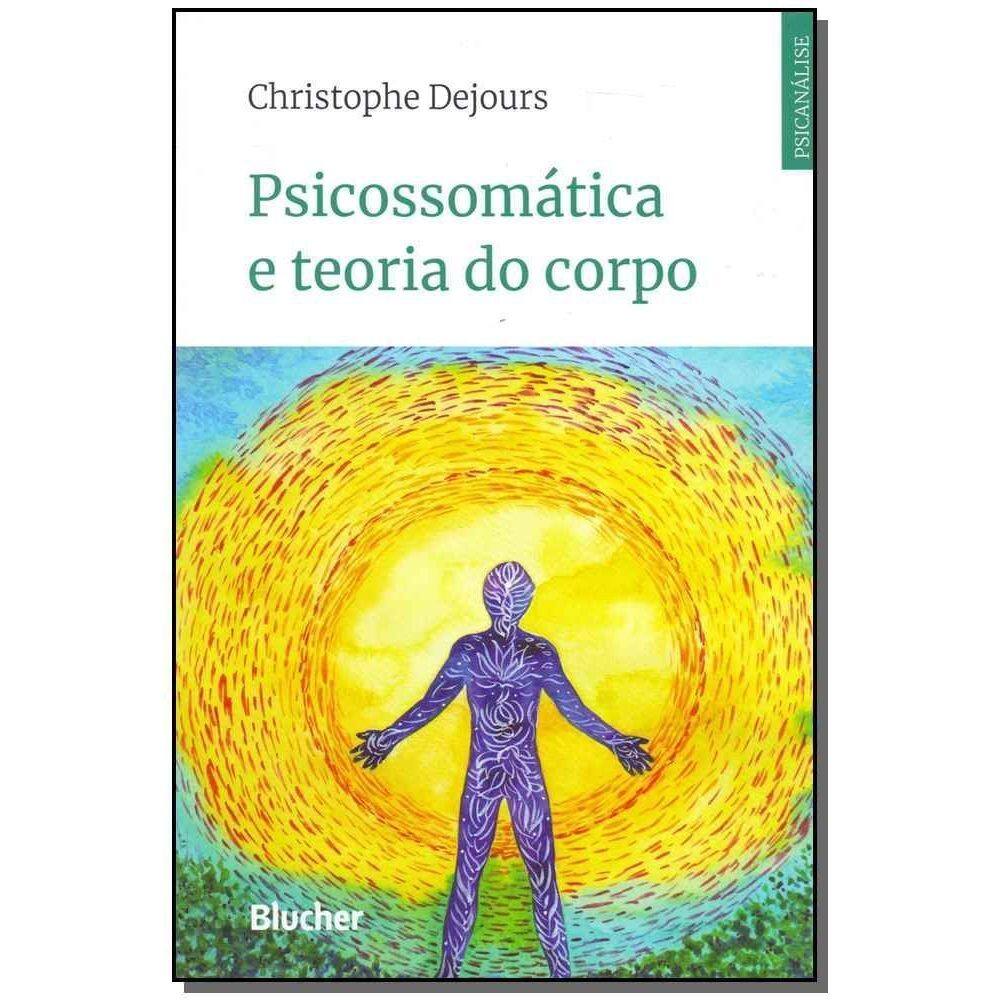 Psicossomática e teoria do corpo