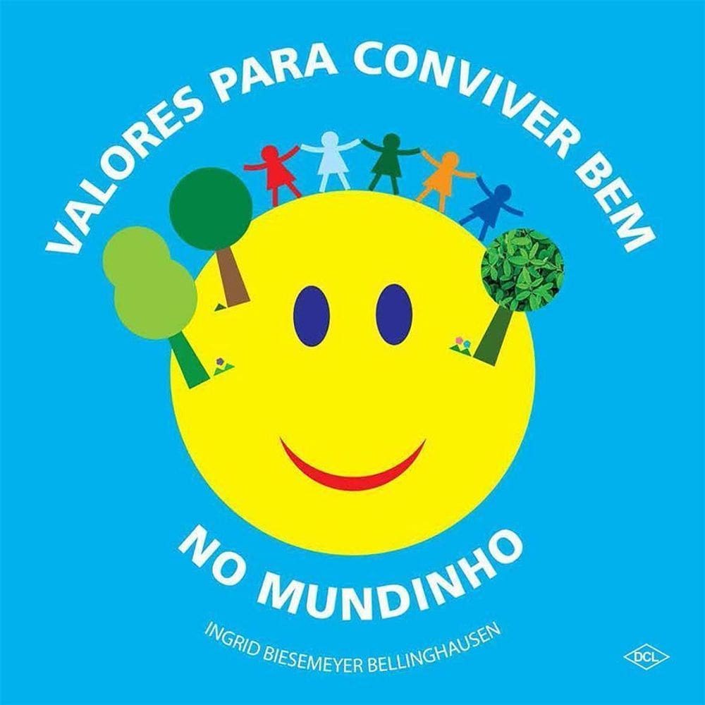 Valores Para Conviver Bem no Mundinho