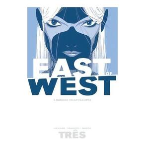 East Of West - A Batalha do Apocalipse - Vol. 03