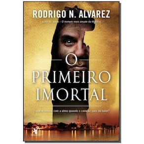 o Primeiro Imortal
