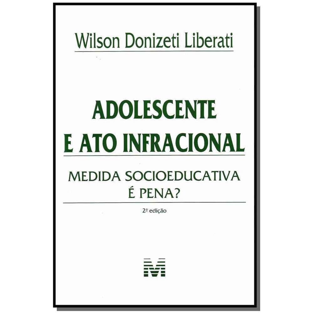 Adolescente e Ato Infracional - 02Ed/12