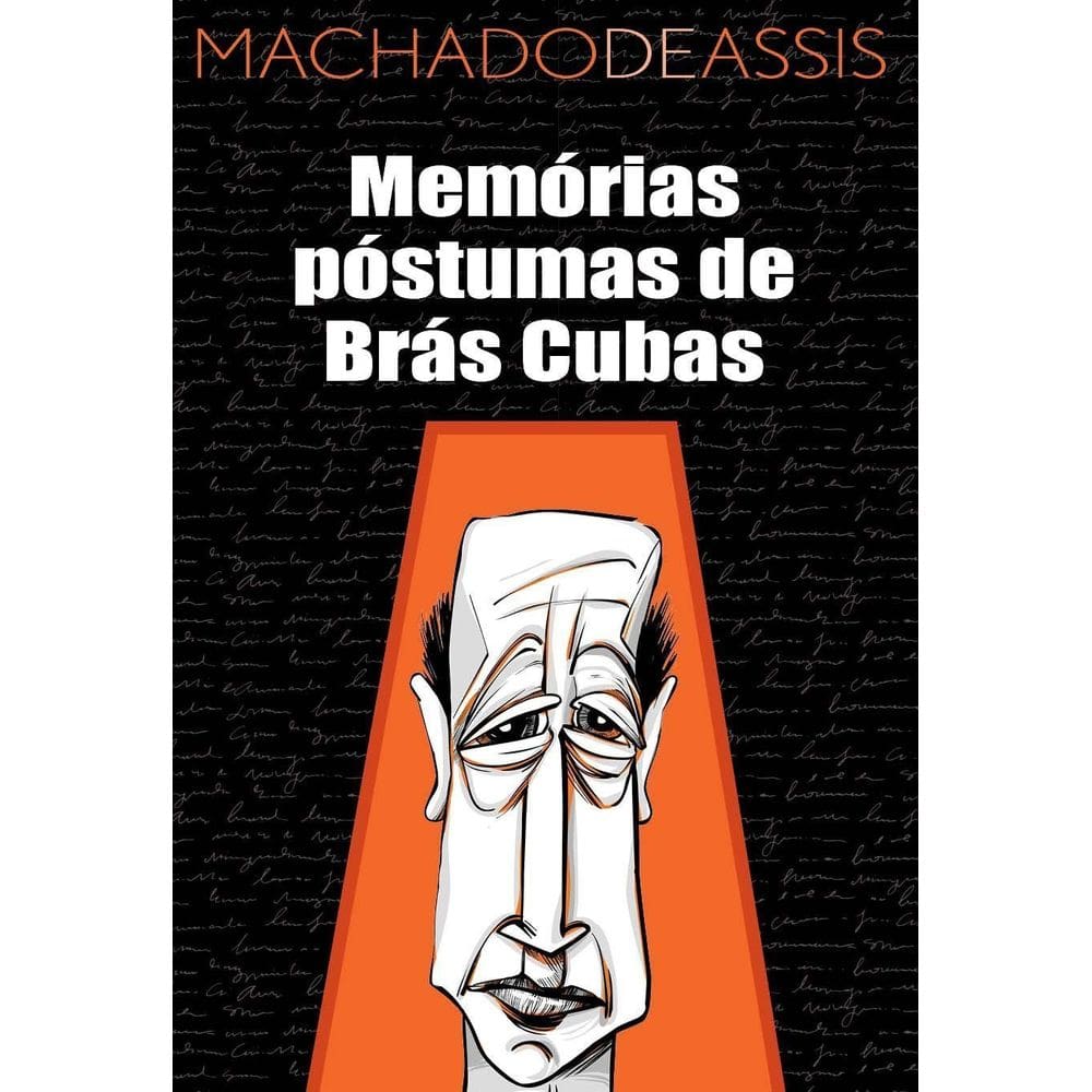Memórias Póstumas De Brás Cubas