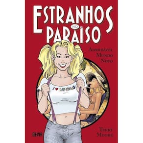 Estranhos no Paraíso - Admirável mundo novo - Vol. 04