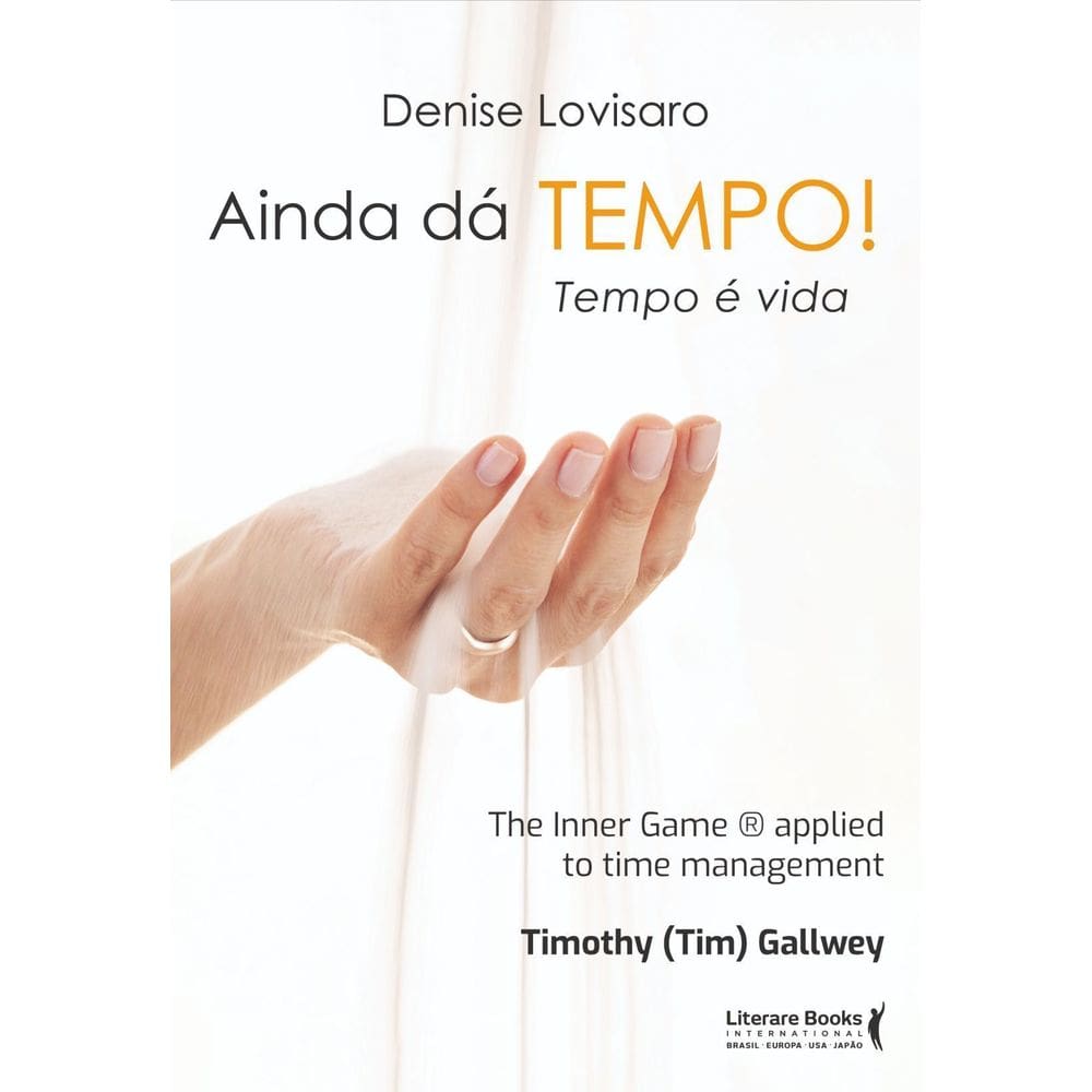 Ainda dá Tempo! Tempo é Vida