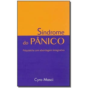 Síndrome do Pânico - Psiquiatria Com Abordagem Interativa