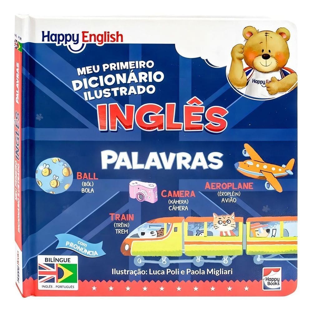Happy English - Meu Primeiro Dicionário Ilustrado - Palavras