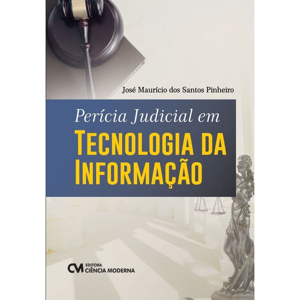 Pericia Judicial Em Tecnologia da Informação - 01Ed/24